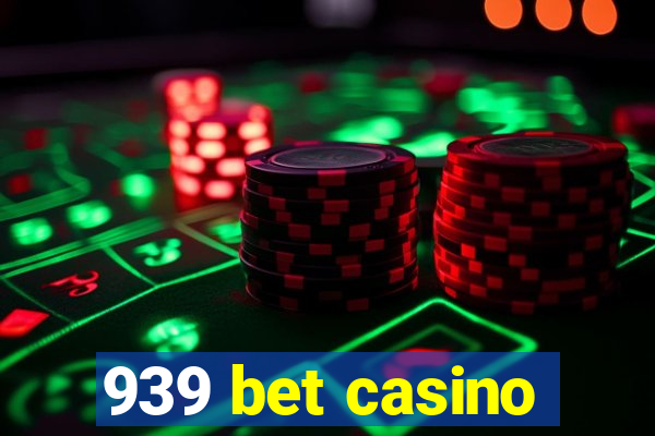 939 bet casino